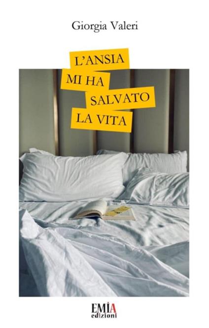 L'ansia mi ha salvato la vita - Giorgia Valeri - copertina