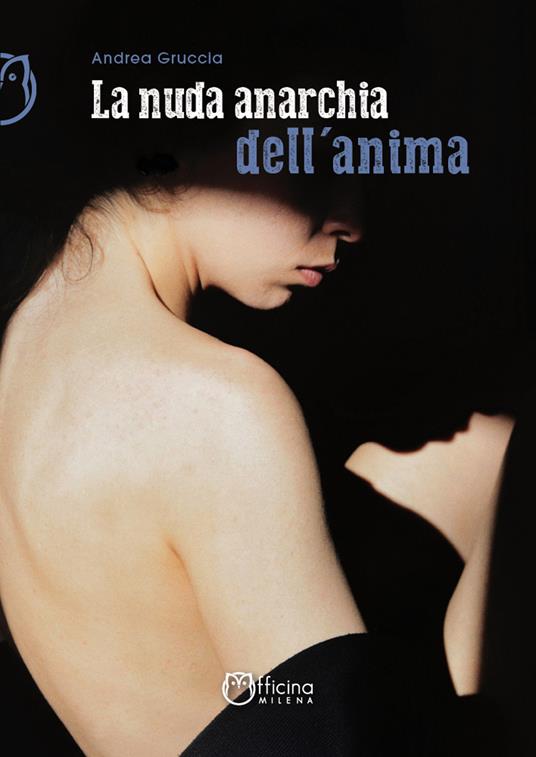 La nuda anarchia dell'anima - Andrea Gruccia - copertina