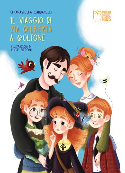 Il viaggio di Gilberta a Golfonè - Chiarastella Gabbanelli - copertina