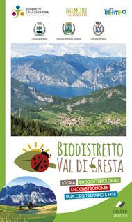 Biodistretto Val di Gresta. Prodotti biologici. Enogastronomia. Storia