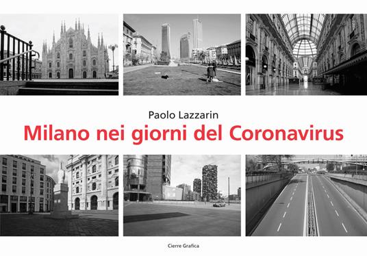 Milano nei giorni del coronavirus - Paolo Lazzarin - copertina