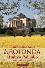La Rotonda Andrea Palladio. Ediz. inglese