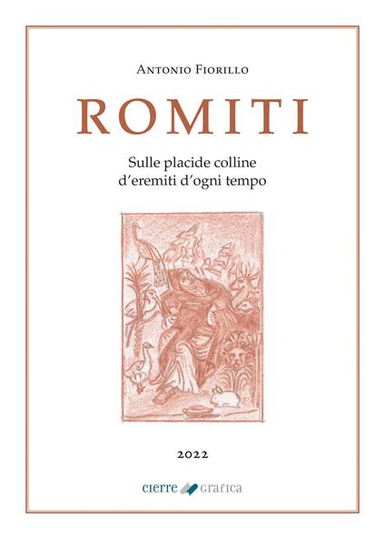 Romiti. Sulle placide colline d'eremiti d'ogni tempo - Antonio Fiorillo - copertina