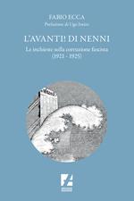 L'Avanti! di Nenni. Le inchieste sulla corruzione fascista (1921-1925)