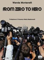 From zero to hero. Quando la pubblicità gratuita trasforma i criminali in eroi
