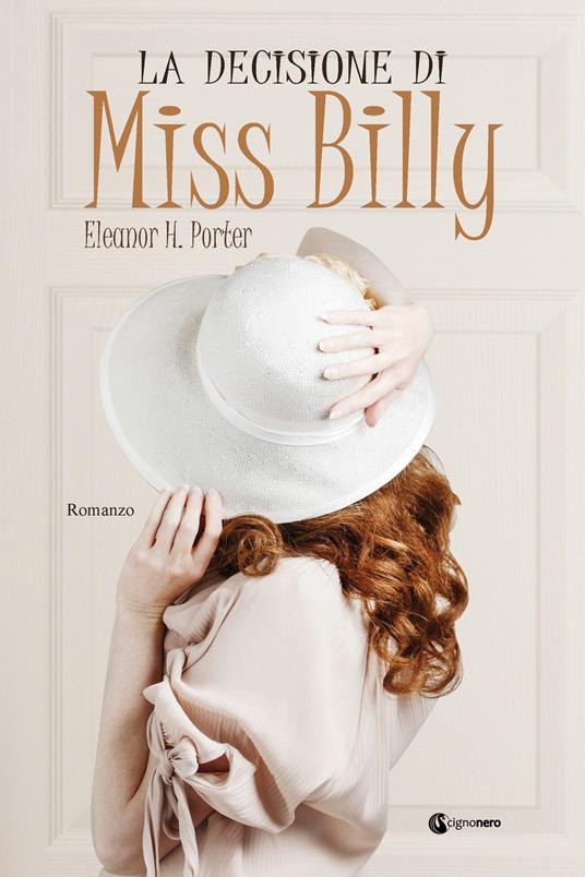 La decisione di Miss Billy - Eleanor Porter - copertina