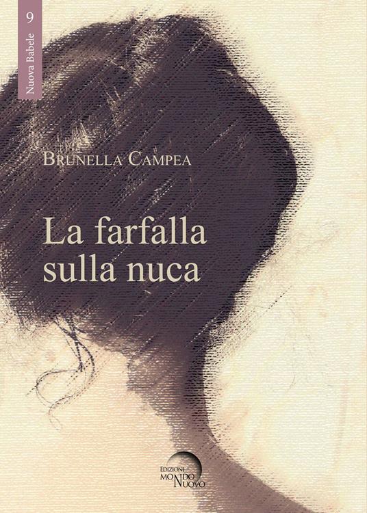 La farfalla sulla nuca - Brunella Campea - copertina