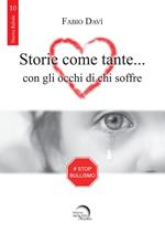 Storie come tante... con gli occhi di chi soffre