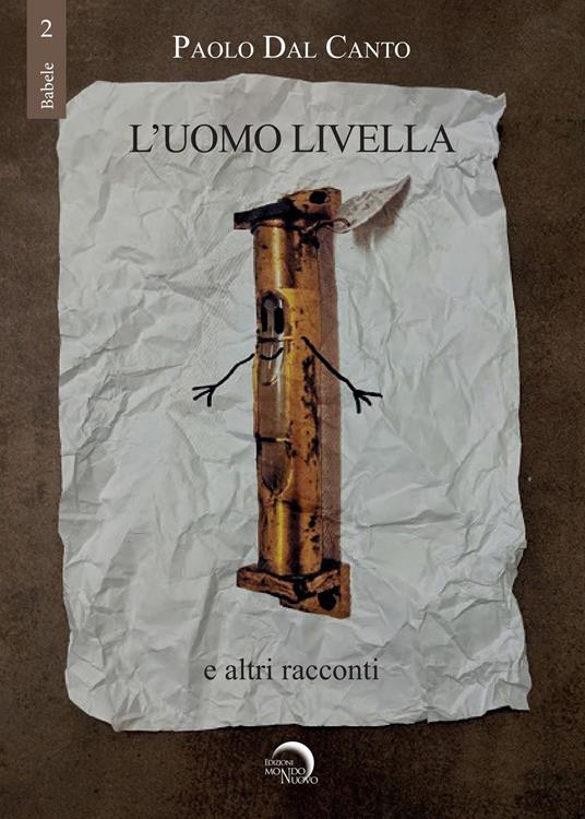 L'uomo livella e altri racconti - Paolo Dal Canto - copertina