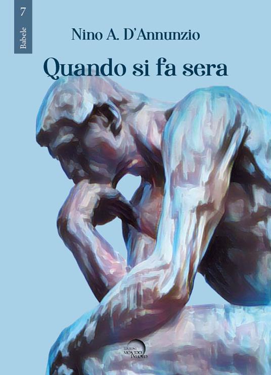 Quando si fa sera - Nino A. D'Annunzio - copertina