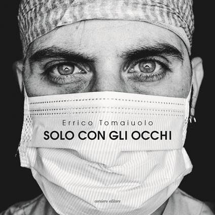 Solo con gli occhi - Errico Tomaiuolo - copertina