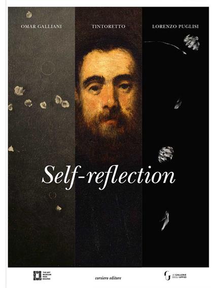 Self-reflection. Omar Galliani. Tintoretto. Lorenzo Puglisi - copertina