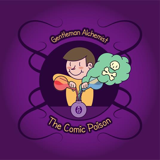 The comic poison. Ediz. italiana - Gentleman Alchemist - copertina