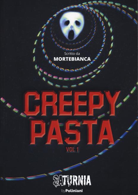 Creepypasta. Vol. 1 - Mortebianca - copertina