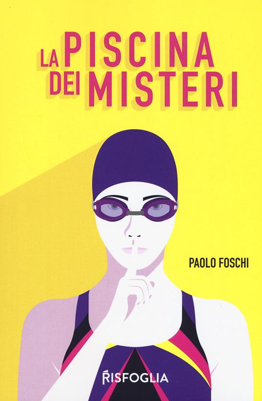 La piscina dei misteri - Paolo Foschi - copertina