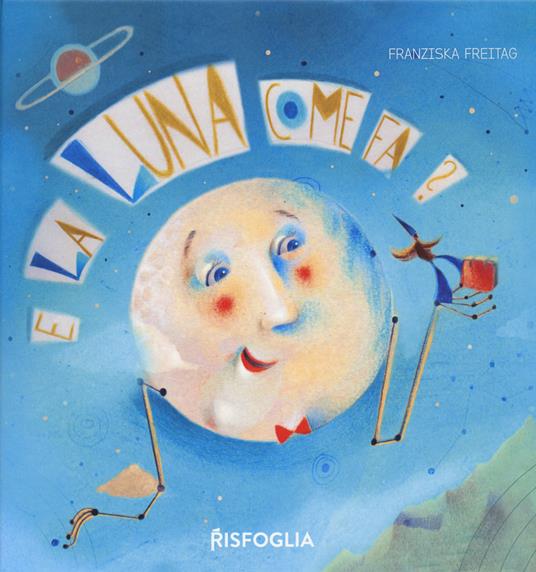 E la luna come fa? - Franziska Freitag - copertina
