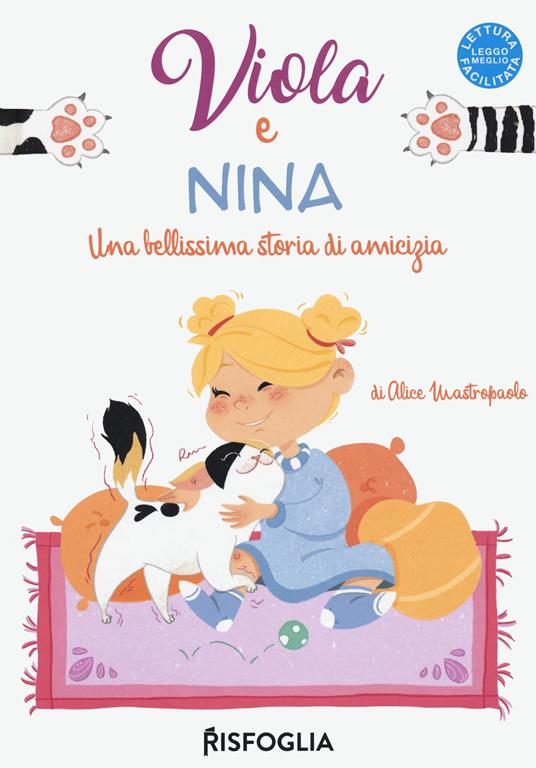 Viola e Nina. Una bellissima storia di amicizia - Alice Mastropaolo - copertina