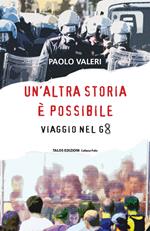 Un'altra storia è possibile. Viaggio nel g8