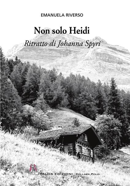 Non solo Heidi - Emanuela Riverso - copertina