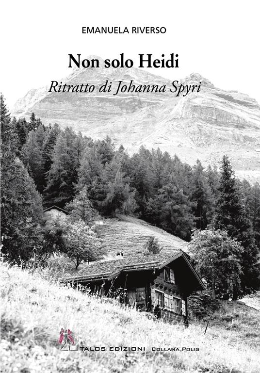 Non solo Heidi - Emanuela Riverso - copertina