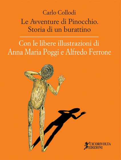 Le avventure di Pinocchio. Storia di un burattino - Carlo Collodi - copertina