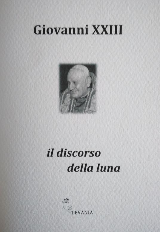 Il discorso della luna - Giovanni XXIII - copertina