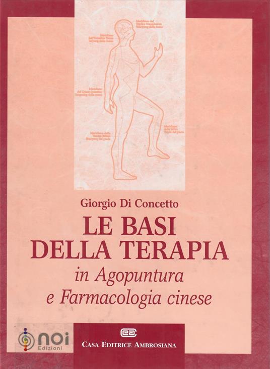Le basi della terapia in agopuntura e farmacologia cinese - Giorgio Di Concetto - copertina