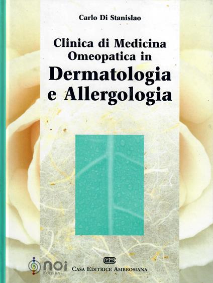 Clinica di medicina omeopatica in dermatologia e allergologia - Carlo Di Stanislao - copertina