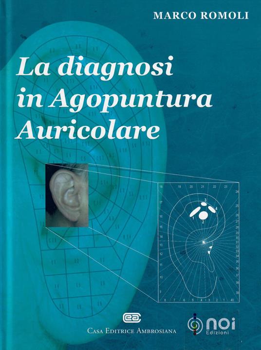La diagnosi in agopuntura auricolare - Marco Romoli - copertina