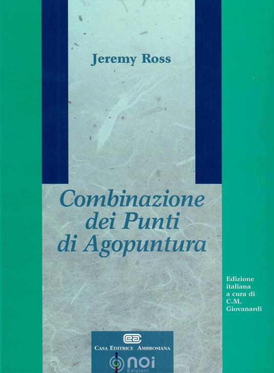 Combinazione dei punti di agopuntura - Jeremy Ross - copertina