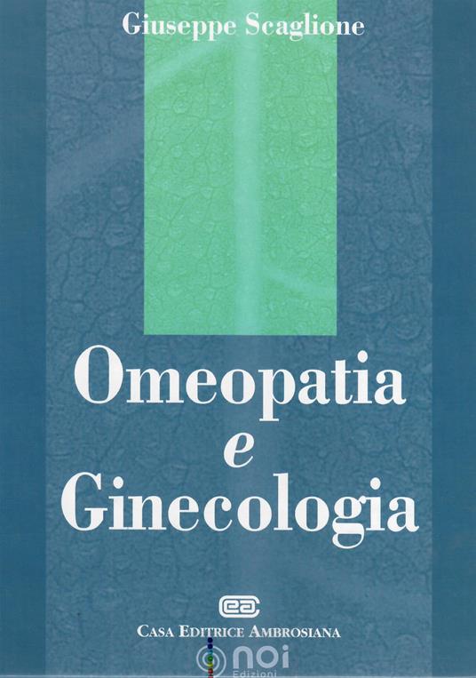 Omeopatia e ginecologia - Giuseppe Scaglione - copertina