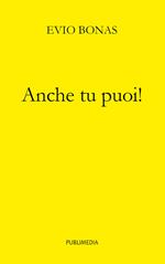 Anche tu puoi!