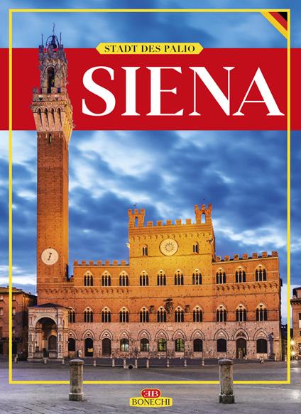 Siena. Stadt des Palio - Rosella Vantaggi - copertina