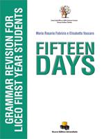 Fifteen days. Grammar revision for liceo first year students