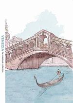 Venezia. Ponte di Rialto. The notebook collection. City notebook. Ediz. italiana e inglese