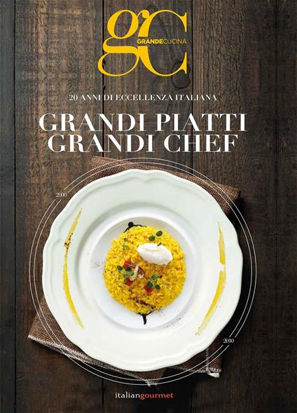 20 anni di eccellenza in cucina. Grandi piatti grandi chef - copertina