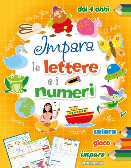 Impara le lettere e i numeri. Ediz. a colori - Laura Tavazzi - copertina