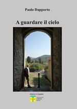 A guardare il cielo