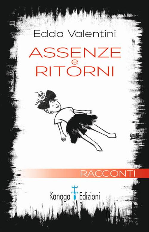 Assenze e ritorni - Edda Valentini - copertina