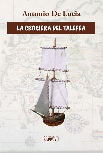 La crociera del Talefea - Antonio De Lucia - copertina