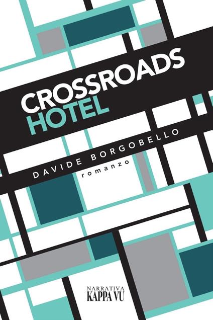 Crossroads hotel - Davide Borgobello - copertina
