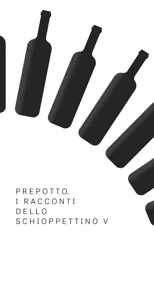 Prepotto. I racconti dello Schioppettino. Vol. 5 - copertina