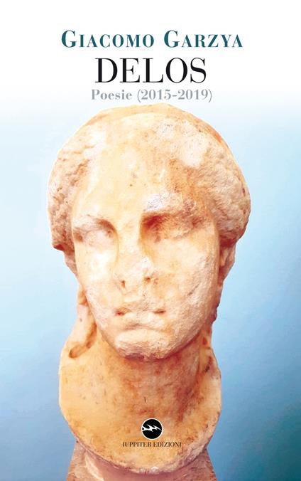 Delos. Poesie (2015-2019) - Giacomo Garzya - copertina