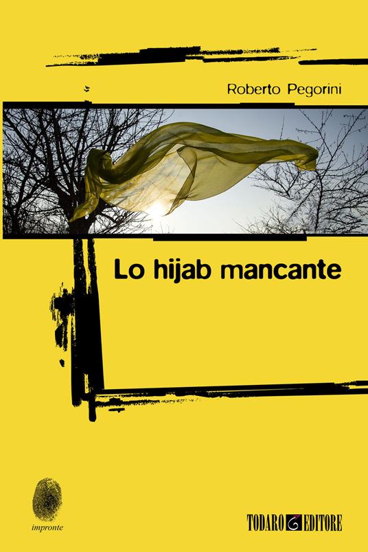 Lo hijab mancante - Roberto Pegorini - ebook