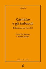 Casimiro e gli imbaculi. Riflessioni sul Covid19