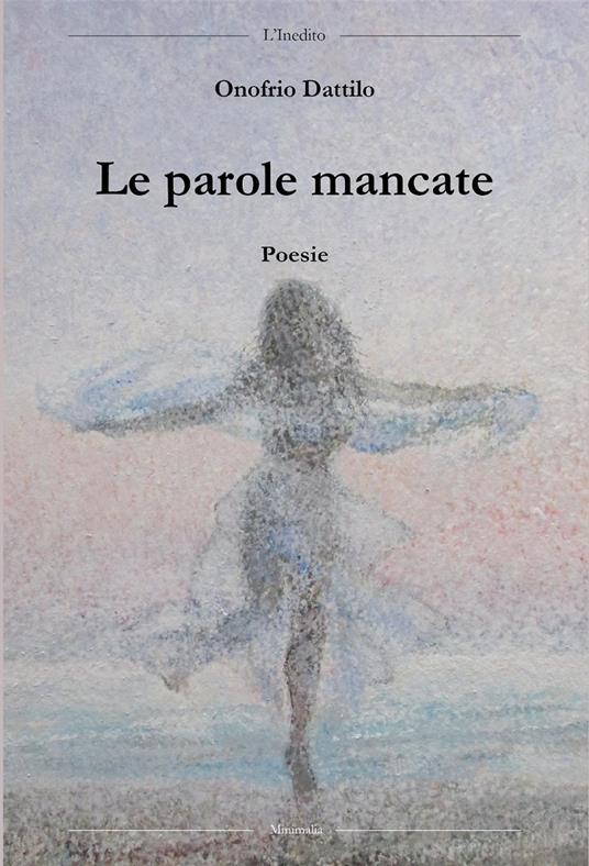 Le parole mancate - Onofrio Dattilo - copertina