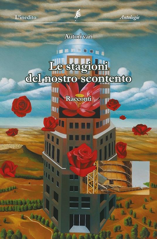 Le stagioni del nostro scontento. Antologia collettiva di racconti - copertina