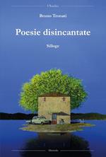 Poesie disincantate