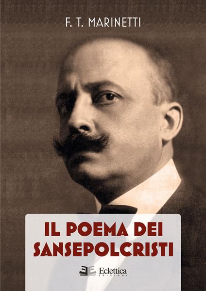 Il poema dei Sansepolcristi - Filippo Tommaso Marinetti - copertina