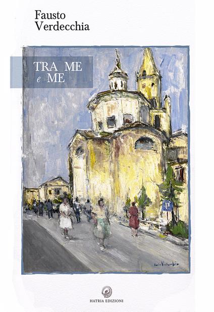 Tra me e me - Fausto Verdecchia - copertina